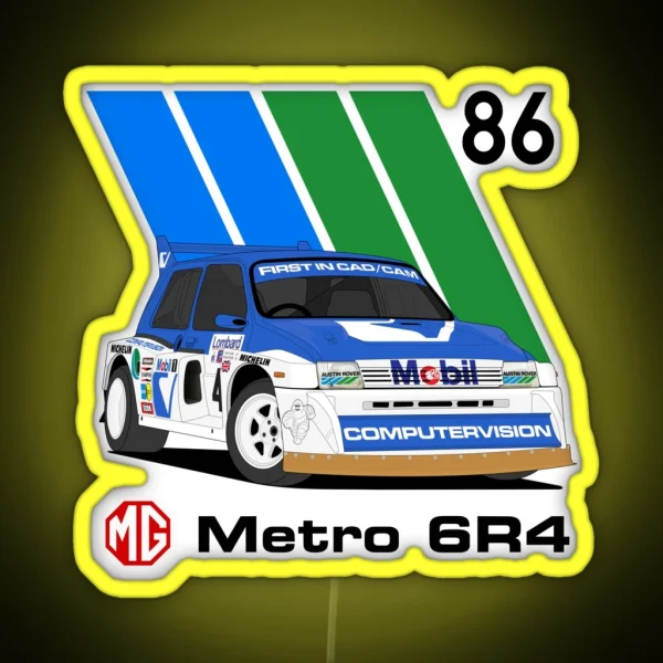 MG Metro 6r4 RAC Rally 86 RGB Neon Sign