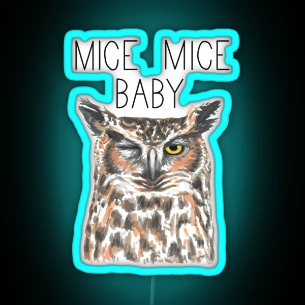 Mice Mice Baby Great Horned Owl RGB Neon Sign