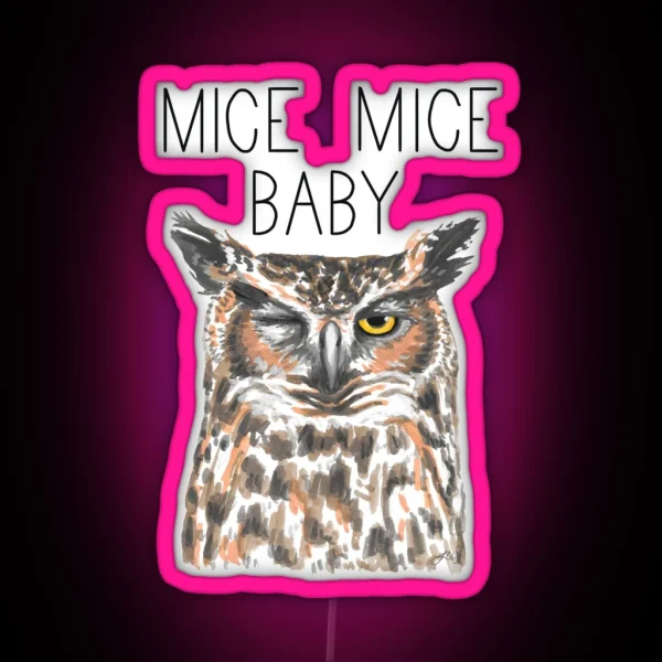 Mice Mice Baby Great Horned Owl RGB Neon Sign