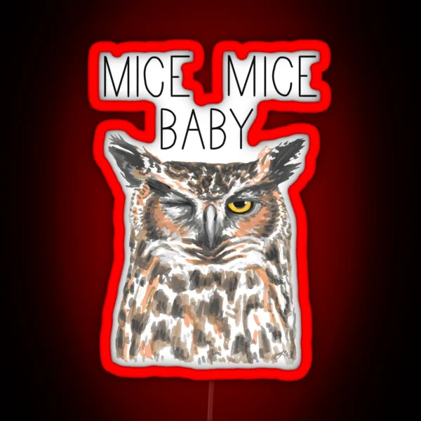 Mice Mice Baby Great Horned Owl RGB Neon Sign