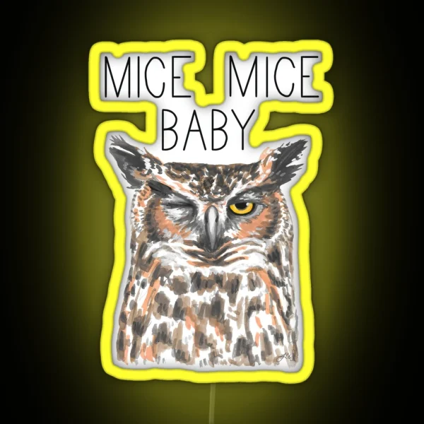 Mice Mice Baby Great Horned Owl RGB Neon Sign