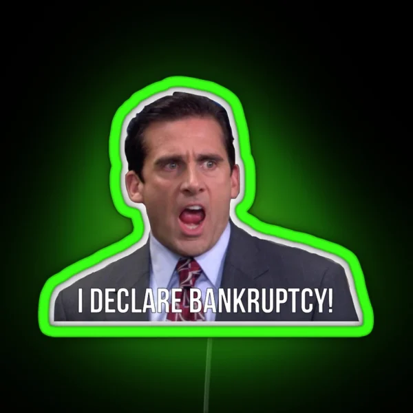 Michael Scott I Declare Bankruptcy RGB Neon Sign