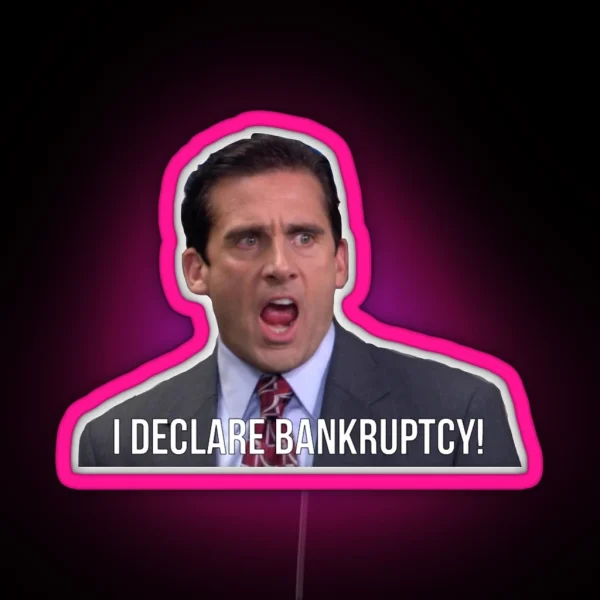 Michael Scott I Declare Bankruptcy RGB Neon Sign