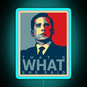 Michael Scott That S What She Said RGB Neon Sign