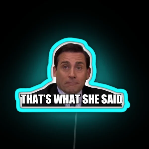 Michael Scott Thats What She Said RGB Neon Sign