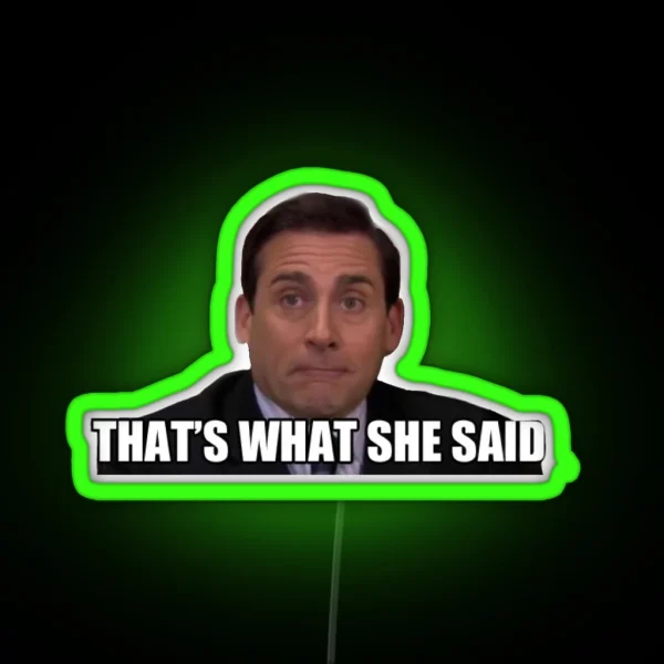 Michael Scott Thats What She Said RGB Neon Sign