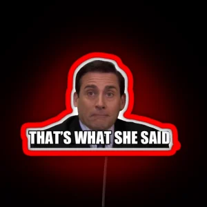 Michael Scott Thats What She Said RGB Neon Sign