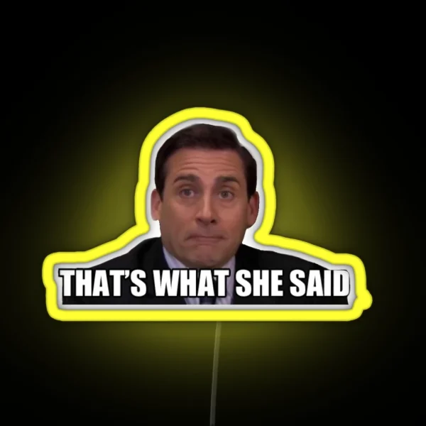 Michael Scott Thats What She Said RGB Neon Sign