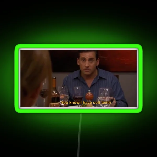 Michael Scott You Know I Have Soft Teeth RGB Neon Sign