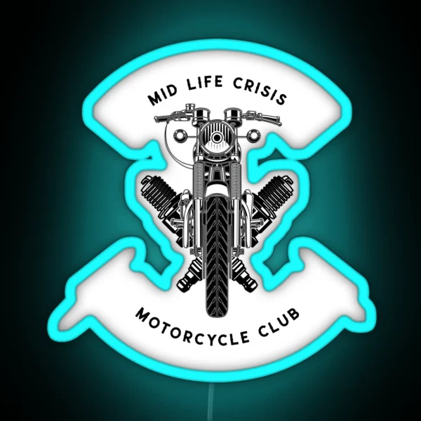 Mid Life Crisis Motorcycle Club RGB Neon Sign