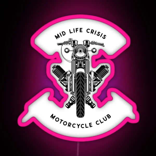 Mid Life Crisis Motorcycle Club RGB Neon Sign