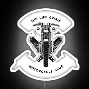 Mid Life Crisis Motorcycle Club RGB Neon Sign