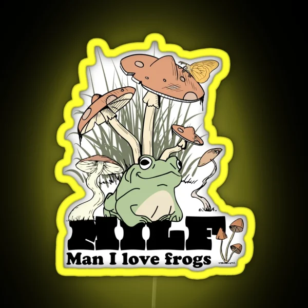 MILF Man I Love Frogs RGB Neon Sign