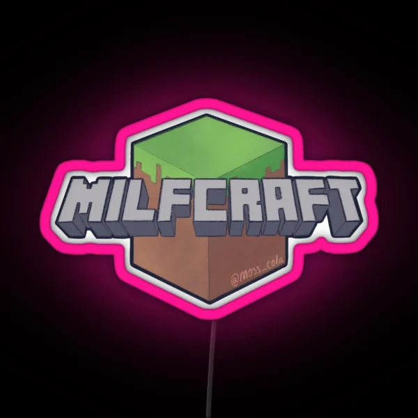 Milfcraft RGB Neon Sign