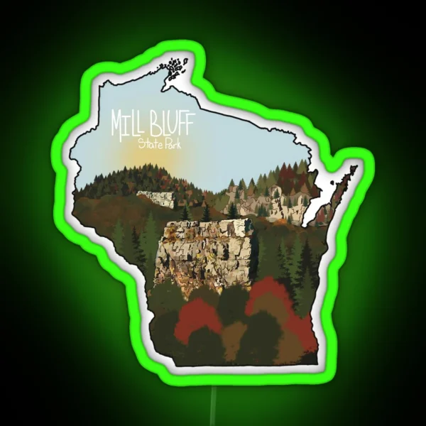 Mill Bluff Wisconsin State Park RGB Neon Sign