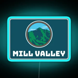 Mill Valley California And Mt Tamalpais RGB Neon Sign