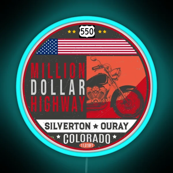 Million Dollar Highway Colorado Route 550 RGB Neon Sign