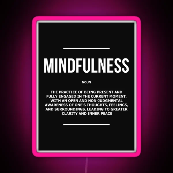Mindfulness Noun Inner Peace Journey Quote RGB Neon Sign