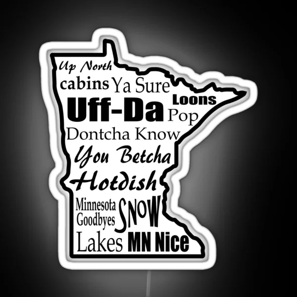 Minnesota Sayings Minnesotans RGB Neon Sign
