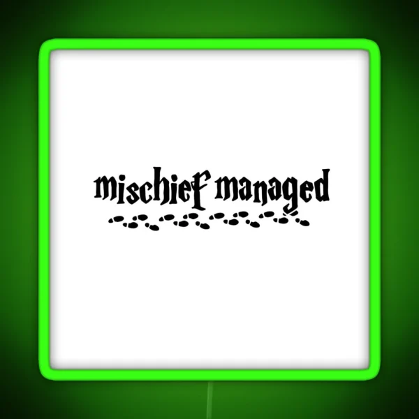 Mischief Managed With Footprints Black White RGB Neon Sign