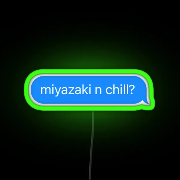 Miyazaki N Chill RGB Neon Sign