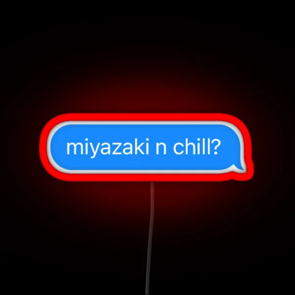 Miyazaki N Chill RGB Neon Sign