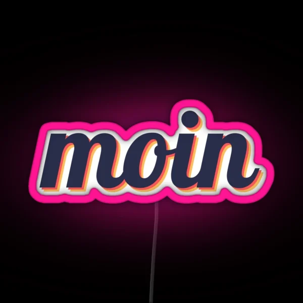 Moin North German Greeting Retro Vintage Design Gift RGB Neon Sign