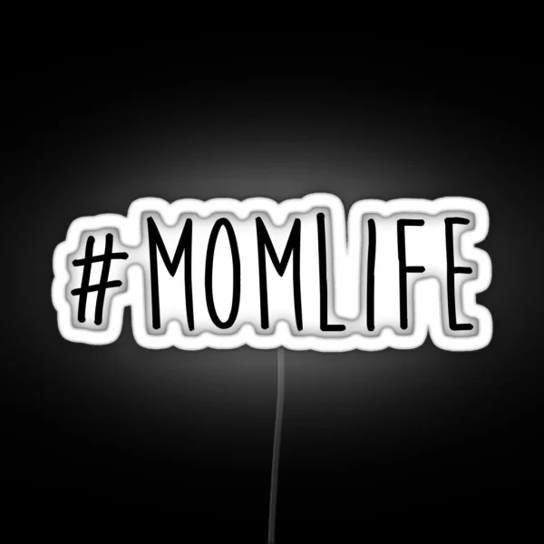 Mom Life RGB Neon Sign