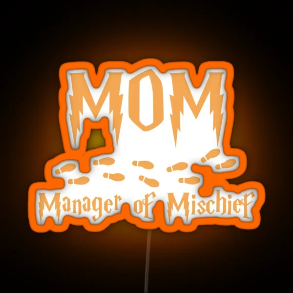 Mom Mischief Manager Harry P Hp RGB Neon Sign