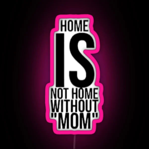 Mom Mom Ehab Nice Cute Hg RGB Neon Sign