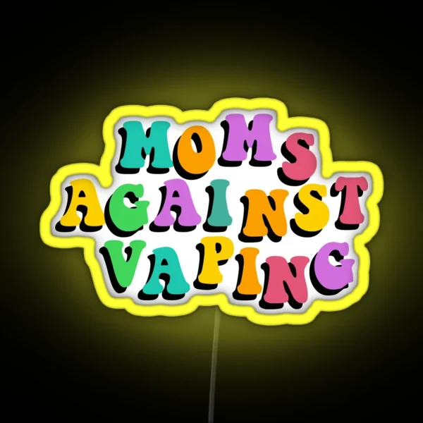 Moms Against Vaping RGB Neon Sign