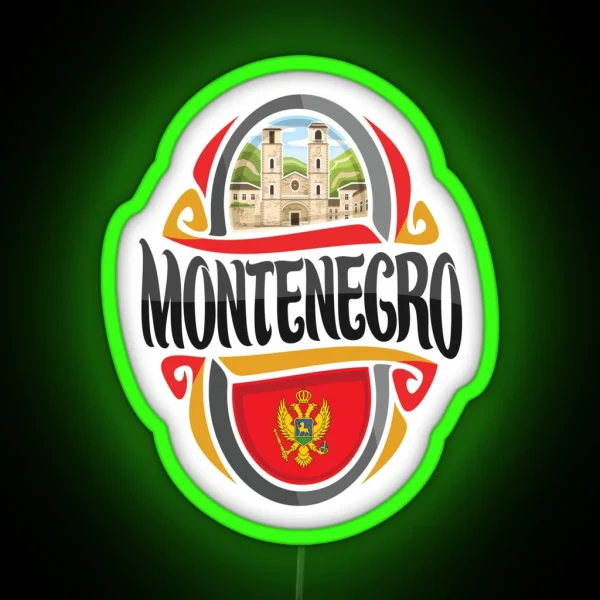 Montenegro Montenegrin Montenegro Raised Me RGB Neon Sign