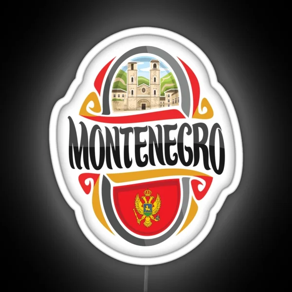 Montenegro Montenegrin Montenegro Raised Me RGB Neon Sign