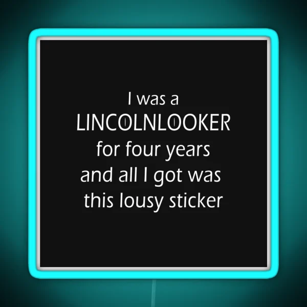 Monument Mythos Lincolnlookers Only RGB Neon Sign