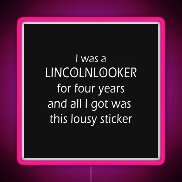 Monument Mythos Lincolnlookers Only RGB Neon Sign