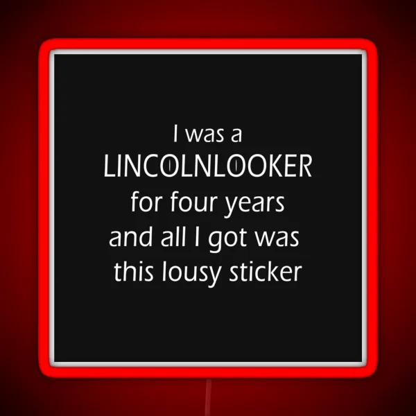 Monument Mythos Lincolnlookers Only RGB Neon Sign