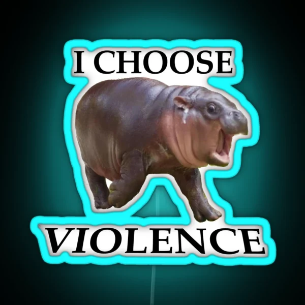 Moo Deng Chooses Violence RGB Neon Sign