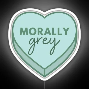 Morally Grey Hero Anti Hero Dark Romance Trope Bookish Valentine Romantic Novel Valentine RGB Neon Sign