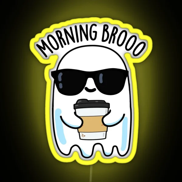 Morning Broo Funny Ghost Coffee Puns RGB Neon Sign