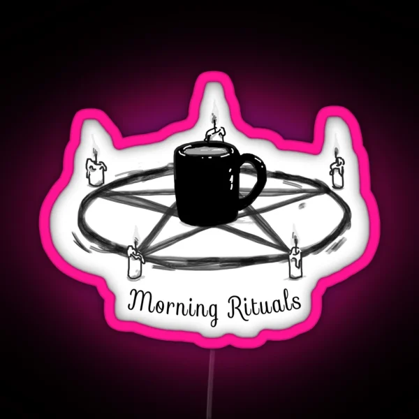 MORNING RITUALS RGB Neon Sign