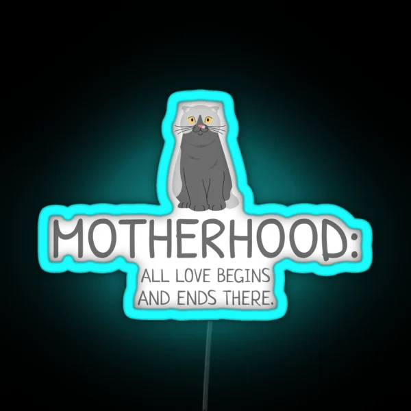Motherhood Cat Mom RGB Neon Sign