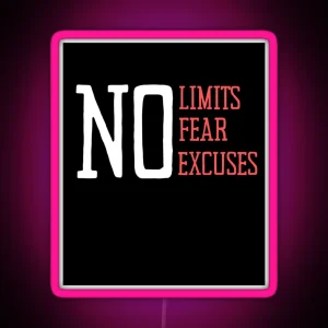 Motivational No Limits Overcoming Fear And Excuses RGB Neon Sign