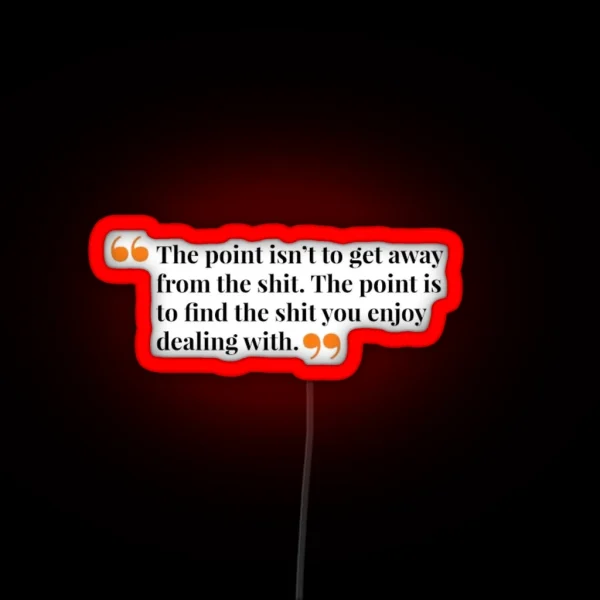 Motivational Quotes RGB Neon Sign