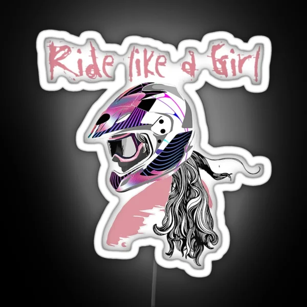 Motocross Dirt Bike Girls Tee RIDE LIKE A GIRL RGB Neon Sign