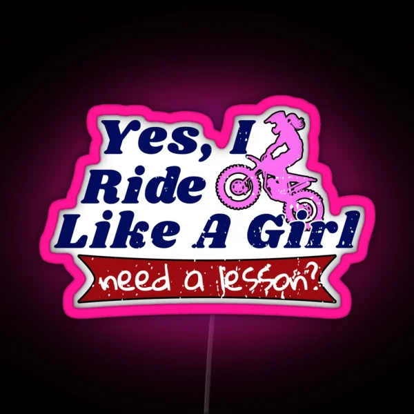 Motocross For Girls Ride Like A Girl Led Braap RGB Neon Sign