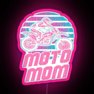 Motocross Mom Dirt Bike Lovers Moto Mom Gift RGB Neon Sign