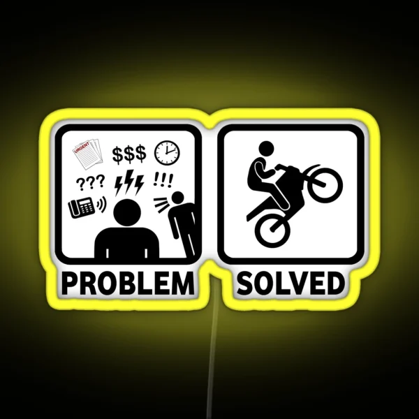 Motorbikes Dirtbike Funny Problem Solved Led RGB Neon Sign
