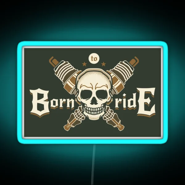 Motorcycle Born To Ride Motorcycles RGB Neon Sign