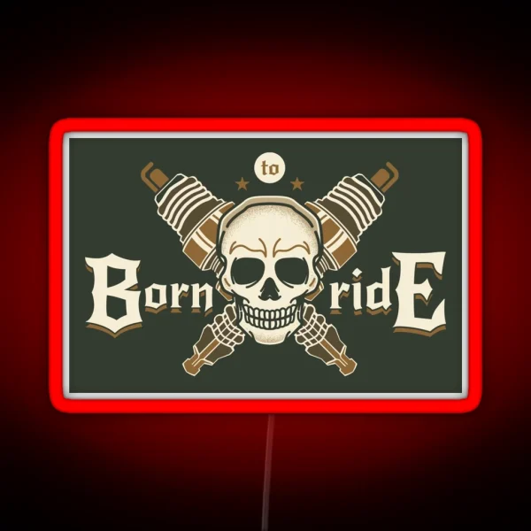 Motorcycle Born To Ride Motorcycles RGB Neon Sign