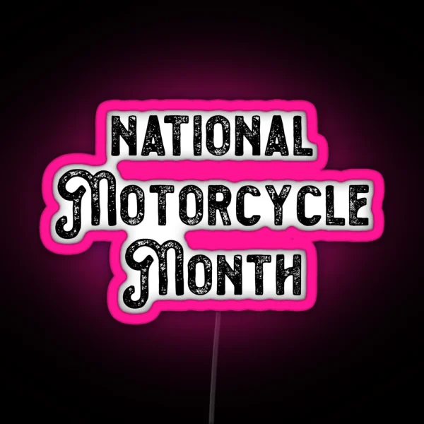 Motorcycle Gifts National Motorcycle Month RGB Neon Sign